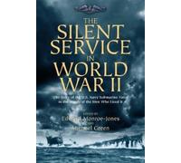 Michael Green The Silent Service in World War II (Copertina rigida)
