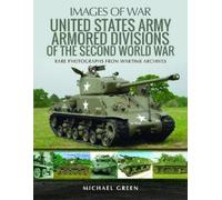 Michael Green United States Army Armored Division of the Second Worl (Tascabile)