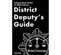 Michael Greenzeiger District Deputy's Guide (Tascabile)