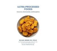 Michael Greger Ultra-Processed Foods (Tascabile)