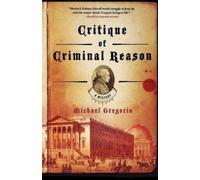 Michael Gregorio Critique of Criminal Reason (Tascabile)