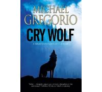 Michael Gregorio Cry Wolf (Tascabile) Sebastiano Cangio Thriller