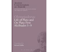 Michael Griffin Olympiodorus: Life of Plato and On Plato First Alcib (Tascabile)
