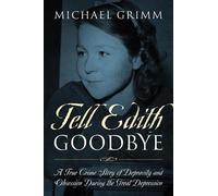 Michael Grimm Tell Edith Goodbye (Tascabile)