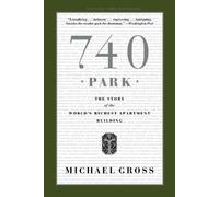 Michael Gross 740 Park (Tascabile)