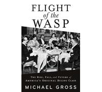 Michael Gross Flight of the WASP (Copertina rigida)