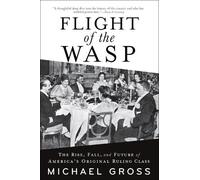 Michael Gross Flight of the WASP (Tascabile)