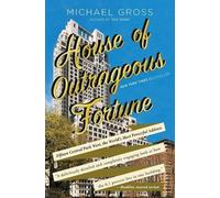 Michael Gross House of Outrageous Fortune (Tascabile)