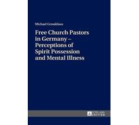 Michael Grosskl Free Church Pastors in Germany - Perceptions (Copertina rigida)