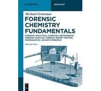 Michael Grossman Forensic Chemistry Fundamentals (Tascabile) De Gruyter Textbook