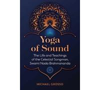 Michael Grosso Yoga of Sound (Tascabile)