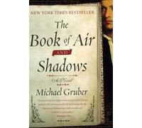 Michael Gruber The Book of Air and Shadows (Tascabile)