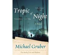 Michael Gruber Tropic of Night (Tascabile) Jimmy Paz
