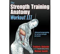 Michael Gundill Frederic Dela The Strength Training Anatomy Workout (Tascabile)