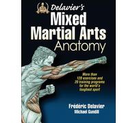 Michael Gundill Frederic Delavi Delavier's Mixed Martial Arts Anato (Tascabile)