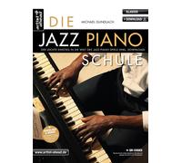 Michael Gundlac Die Jazz-Piano-Schule: Der leichte Einstieg in die W (Tascabile)