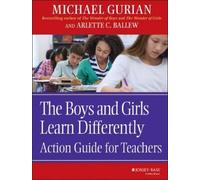 Michael Gurian Arl The Boys and Girls Learn Differently Action Guid (Tascabile)