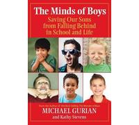 Michael Gurian The Minds of Boys (Tascabile)