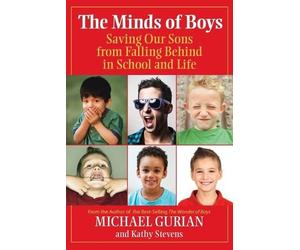 Michael Gurian The Minds of Boys (Tascabile)