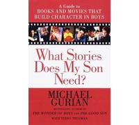 Michael Gurian What Stories Does My Son Need (Tascabile)
