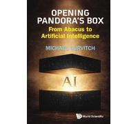 Michael Gurvitc OPENING PANDORA'S BOX: FROM ABACUS TO ARTIFIC (Copertina rigida)