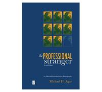 Michael H. Agar The Professional Stranger (Copertina rigida)