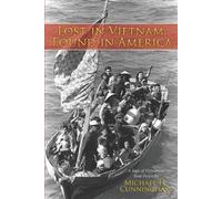 Michael H Cunningham Lost in Vietnam, Found in America (Tascabile)