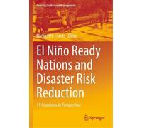 Michael H. Glantz El Niño Ready Nations and Disaster Risk Reduction (Tascabile)