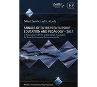 Michael H. Morr Annals of Entrepreneurship Education and Pedagogy - (Tascabile)