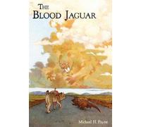 Michael H Payne The Blood Jaguar (Tascabile)