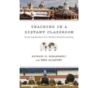 Michael H. Romanowski Teri McCarth Teaching in a Distant Classroo (Tascabile)
