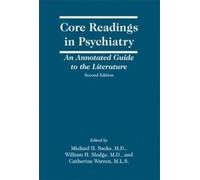 Michael H. Sacks Core Readings in Psychiatry (Copertina rigida)