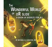 Michael H Schecter The Wonderful World of dR slide (Copertina rigida)