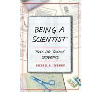 Michael H. Schmidt Being a Scientist (Tascabile)
