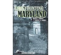 Michael H. Varhola Michael J. Varhola Ghosthunting Maryland (Copertina rigida)