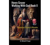 Michael H Yeager Henry Gruver - Walking With God Book II (Tascabile)