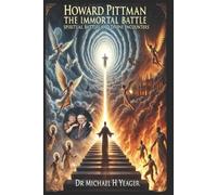 Michael H Yeager Howard Pittman - The Immortal Battle (Tascabile)