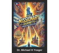 Michael H Yeager Our Missionary Journey's (Tascabile)