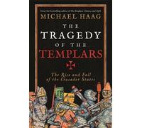 Michael Haag Tragedy of the Templars (Tascabile)