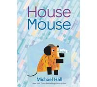 Michael Hall House Mouse (Copertina rigida)