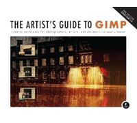 Michael Hammel The Artist's Guide to GIMP, 2nd Edition (Tascabile)