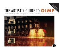 Michael Hammel The Artist's Guide to GIMP, 2nd Edition (Tascabile)