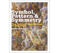 Michael Hann Symbol, Pattern and Symmetry (Tascabile)
