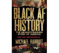 Michael Harriot Black AF History (Copertina rigida)