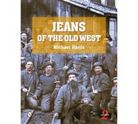 MIchael Harris Jeans of the Old West, 2nd Edition (Copertina rigida)