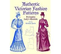 Michael Harris Kristina Harris Victorian Fashions (Tascabile)