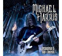 Michael Harris - Orchestrate Ii: Rage & Restraint