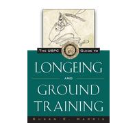 Michael Harris The USPC Guide to Longeing and Ground Training (Tascabile)