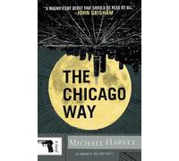 Michael Harvey The Chicago Way (Tascabile) Michael Kelly Series