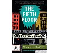 Michael Harvey The Fifth Floor (Tascabile) Michael Kelly Series